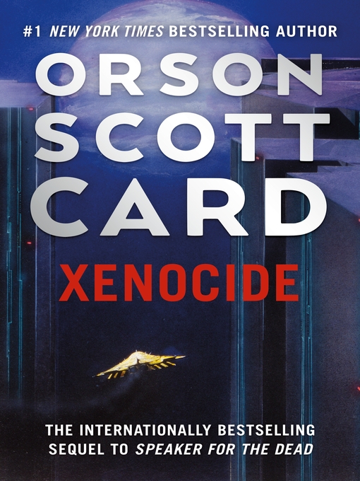 Title details for Xenocide by Orson Scott Card - Wait list